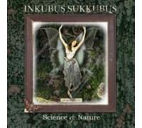 Inkubus Sukkubus - Science And Nature [Limited Digipak]