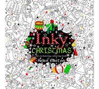 Inky Christmas: An enchanting, festive adult colouring book: Volume 10 (Inky colouring books)