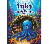 Inky The Lonely Octopus