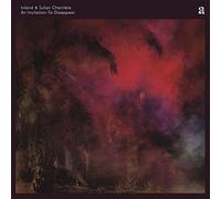 Inland & Julian Charriere - An Invitation To Disappear [VINYL]