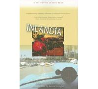 Inlandia: A Literary Journey Through California's Inland Empire (California Legacy)