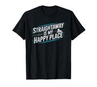 Inline Speed Skater Who Calls Straightaway Their Happy Place T-Shirt