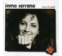 Inma Serrano - Rosa De Papel