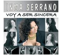 Inma Serrano - Voy a Ser Sincera