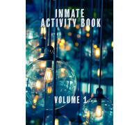 Inmate Activity Book: Mental health support material, puzzles, coloring pages, fun activities, meditations, word searches, TV bingo, recipes & more. Perfect for inmates.