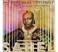 Inna Baba Coulibaly Feat Ali Farka Toure - Sahel [10" VINYL]