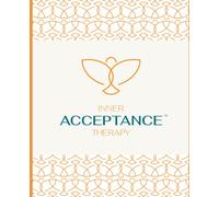 Inner Acceptance Therapy Journal: Getting the Most out of Your Therapy Experience