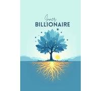 Inner Billionaire: Awaken the Wealth Within You