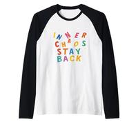 Inner Chaos Stay Back - Funny Sarcastic Quote Raglan Baseball Tee