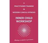 INNER CHILD WORKSHOP (Innervisions Training)