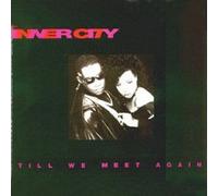 Inner City - Till we meet again (Reese in Rio Mix, 1991, foc) [VINYL]