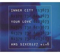 Inner City - Your Love