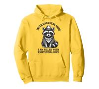 Inner Darkness Aside I Am Filled With Existential Hope Pullover Hoodie