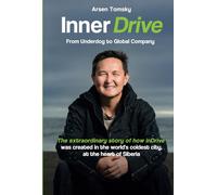 Inner Drive: From Underdog to Global Company