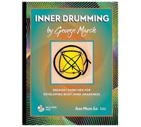 Inner Drumming (Drum Set with Free Tutorial CD): Drumset Exercises for Developing Body/Mind Awareness