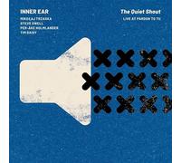 INNER EAR - The Quiet Shout. Live at Pardon To Tu