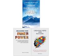 Inner Excellence, Unleashing Your Inner Power, Creative Mind And Success 3 Books Collection Set