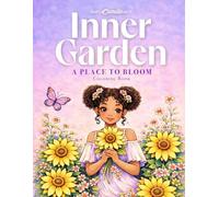 Inner Garden: A Place to Bloom Coloring Book