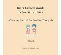 Inner Growth Words Between the Lines: A Tracing Journal for Positive Thoughts