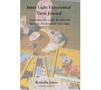 Inner Light Experiential Tarot Journal: Experience the cards. Record your wisdom. Awaken your inner light (Spiritual Handbag Series)