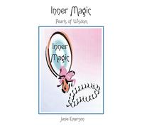 Inner Magic: Pearls of Wisdom: 2 (The Magic of Me Series)
