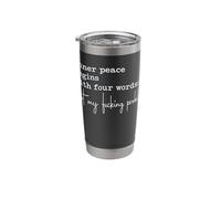Inner Peace Begins with Words Stainless Steel Insulated Tumbler