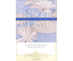 Inner Peace: How to Be Calmly Active and Actively Calm