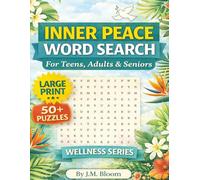 Inner Peace Word Search: Puzzle Book for Teens, Adults & Seniors | 55 Calming Puzzles for Serenity, Balance, Stress Relief & Clarity| Easy to Read ... Seekers, Vacations, Holidays & Relaxation