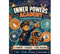 Inner Powers Academy: An Activity Adventure to Beat The Static