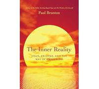 Inner Reality: Jesus, Krishna, and the Way of Awakening