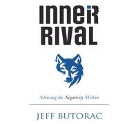 Inner Rival: Silencing the Negativity Within