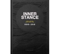 Inner Stance Bulletin Collection 000-250: Distinctions for living a faster, stronger, more effective life