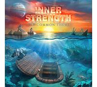 INNER STRENGTH - The Common Theme