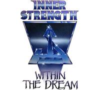 INNER STRENGTH - Within The Dream