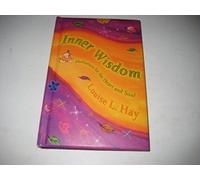 Inner Wisdom: Meditations for the Heart and Soul (Hay House Lifestyles)