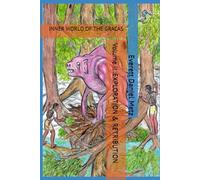 Inner World of the Gracas: Volume II - Exploration & Retribution