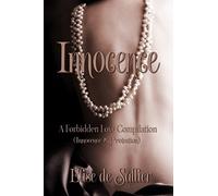 Innocence: A Forbidden Love Compilation (Innocence & Protection)