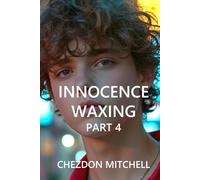 Innocence Waxing Part 4: Going Live: The Rise, Fall, and Flameout of Jayden McKenzie (Rebirth of Innocence)
