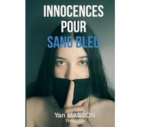 Innocences pour sang bleu