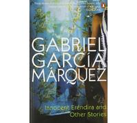Innocent Erendira and Other Stories