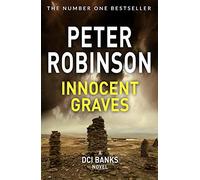 Innocent Graves: A Thrilling Novel in the Number One Bestselling Inspector Alan Banks Crime Series: 8 (The Inspector Banks series, 8)