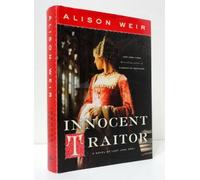 Innocent Traitor: A Novel of Lady Jane Grey