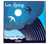 Innocents Abroad - Late Spring