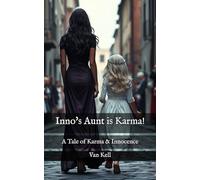 Inno's Aunt is Karma!: A Tale of Karma & Innocence (Life as a Deity)