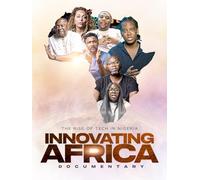 Innovating Africa Documentary: Rise of Tech in Nigeria