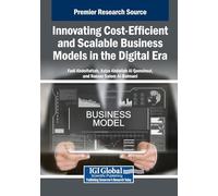 Innovating Cost-Efficient and Scalable Business Models in the Digital Era