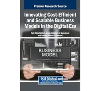 Innovating Cost-Efficient and Scalable Business Models in the Digital Era