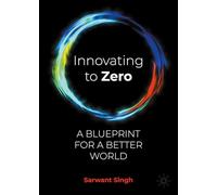 Innovating to Zero: A Blueprint for a Better World