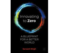 Innovating to Zero : A Blueprint for a Better World