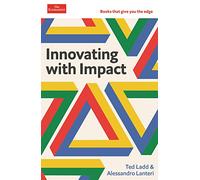 Innovating with Impact: An Economist Edge book